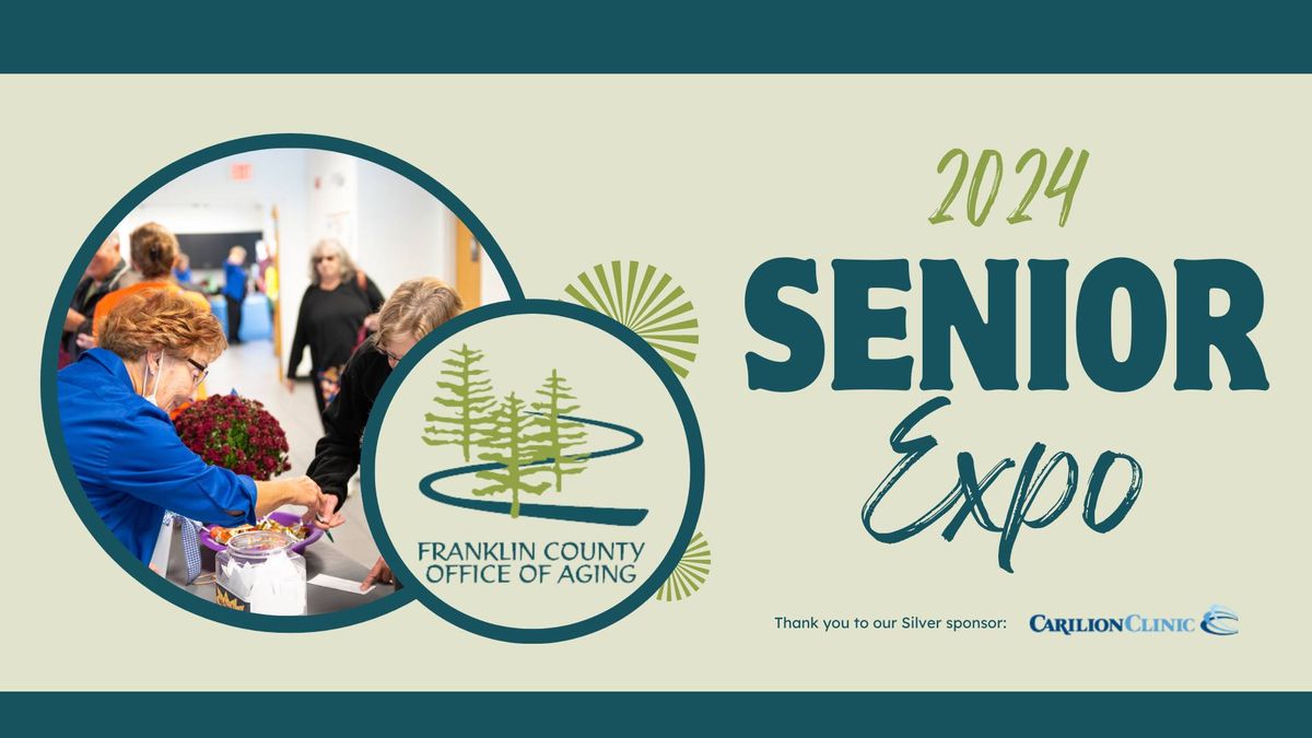 2024 Senior Expo Essig Recreation Center, Rocky Mount, VA September