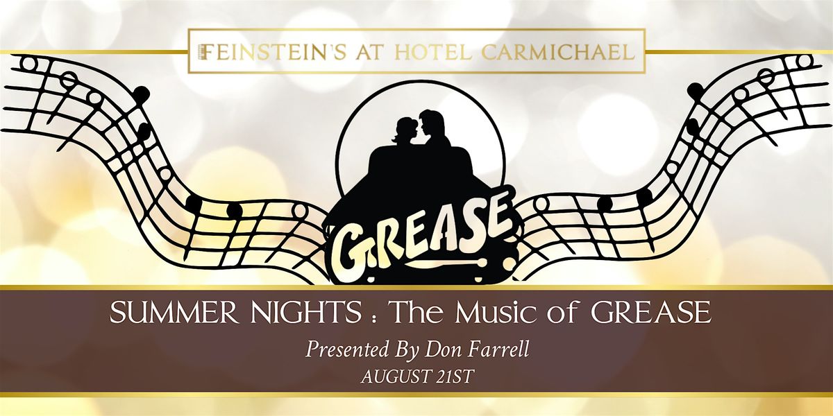 SUMMER NIGHTS: The Music of Grease