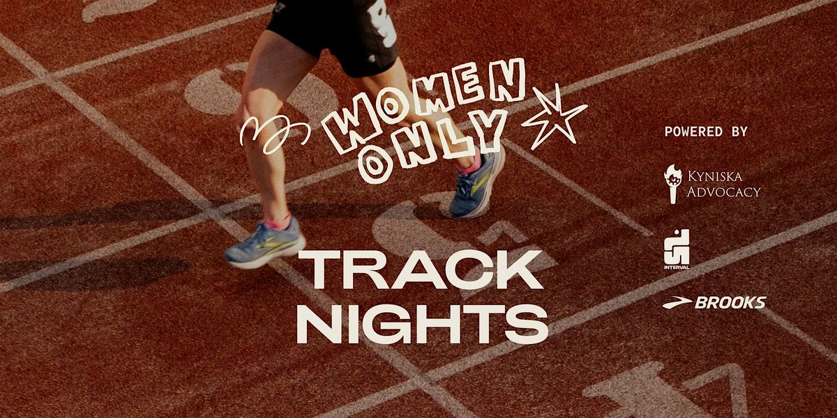 Track Nights \u2013 Women Only