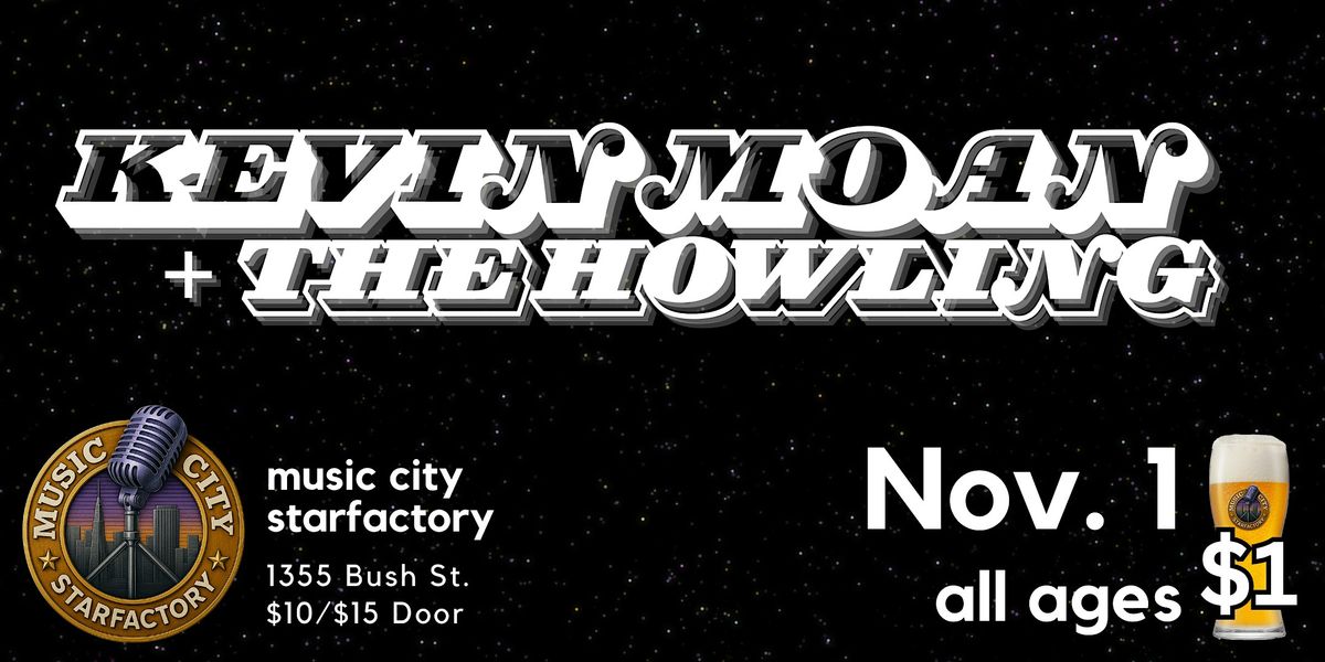 Kevin Moan + The Howling - Live at Music City Starfactory | Rock