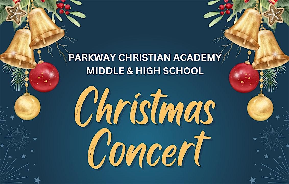 Parkway Middle & High School Christmas Concert