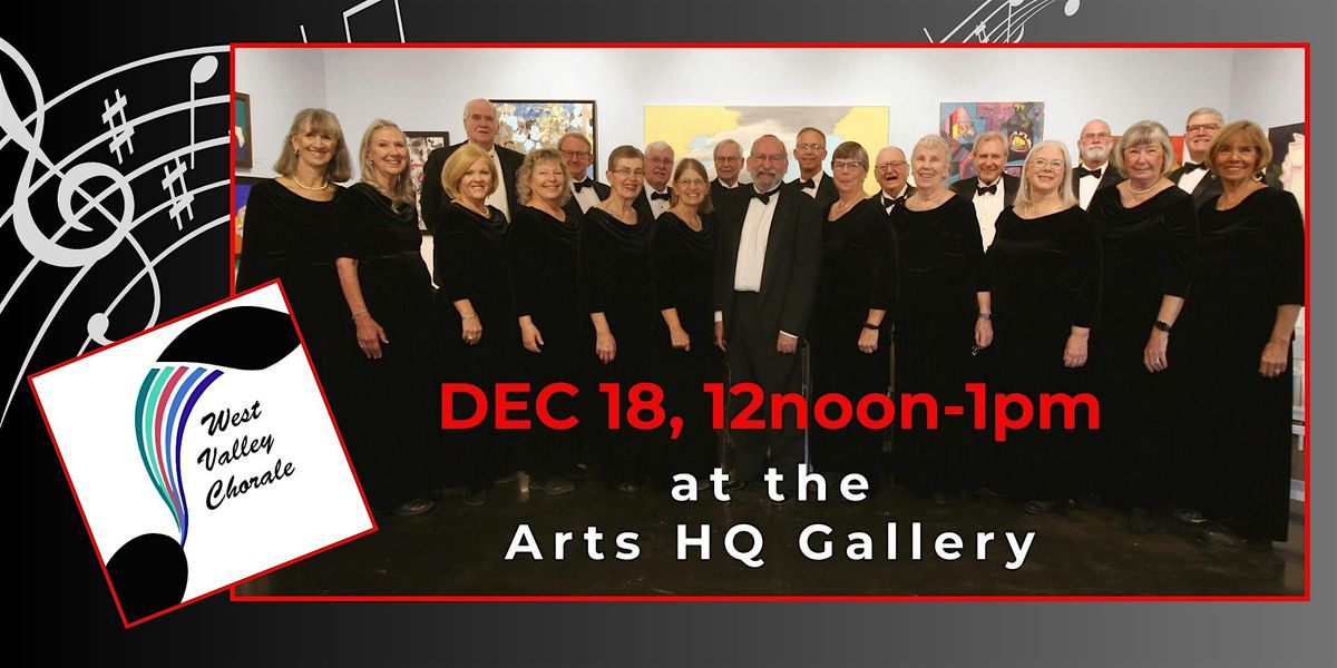 Lunchtime Theater: West Valley Chorale