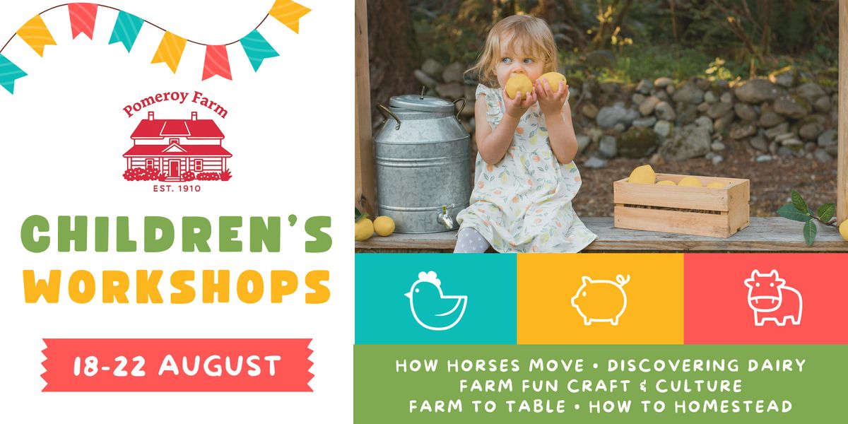 Pomeroy Farm Children's Workshops