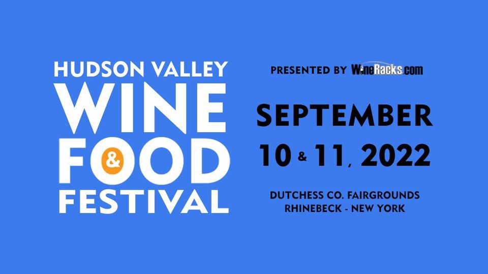 21st Annual Hudson Valley Wine & Food Fest