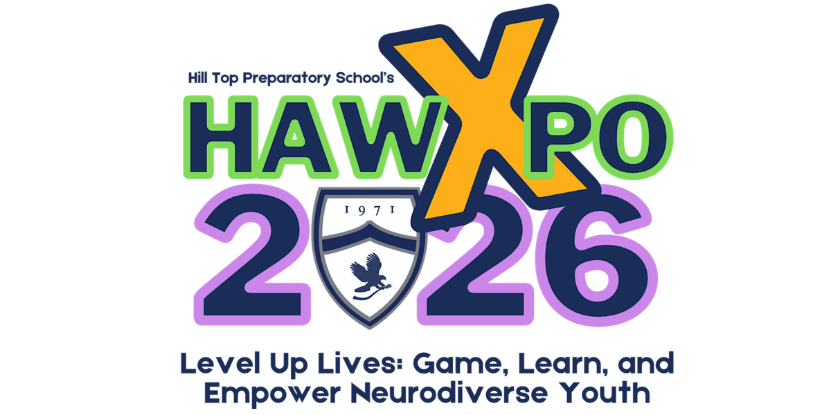 HawXpo 2026: Level Up Lives - Game, Learn, and Empower Neurodiverse Youth