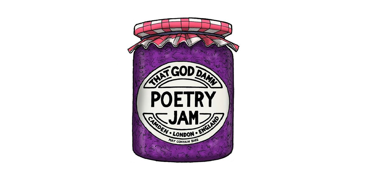 THAT GOD DAMN POETRY JAM! NOVEMBERRY JAM