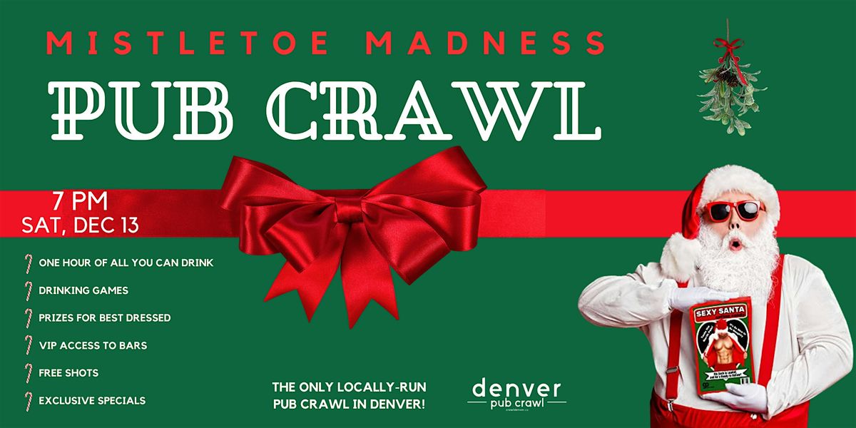 Mistletoe Madness - A Sexy Christmas Bar Crawl