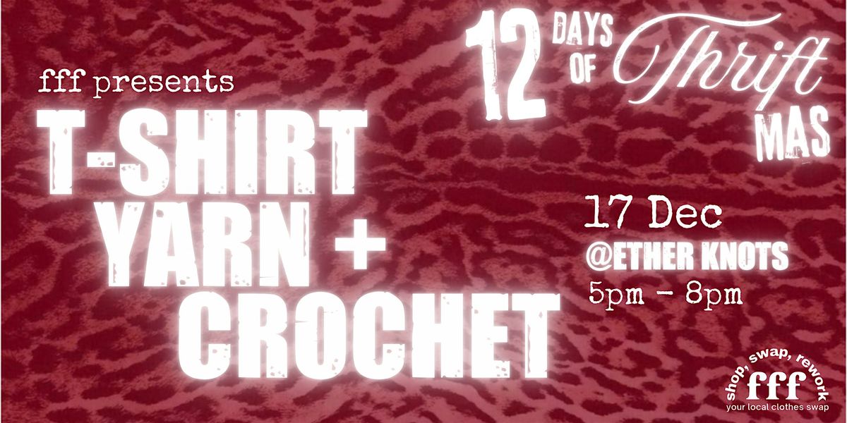\u2605 12DAYS fff x ether knots T-SHIRT YARN + CROCHET