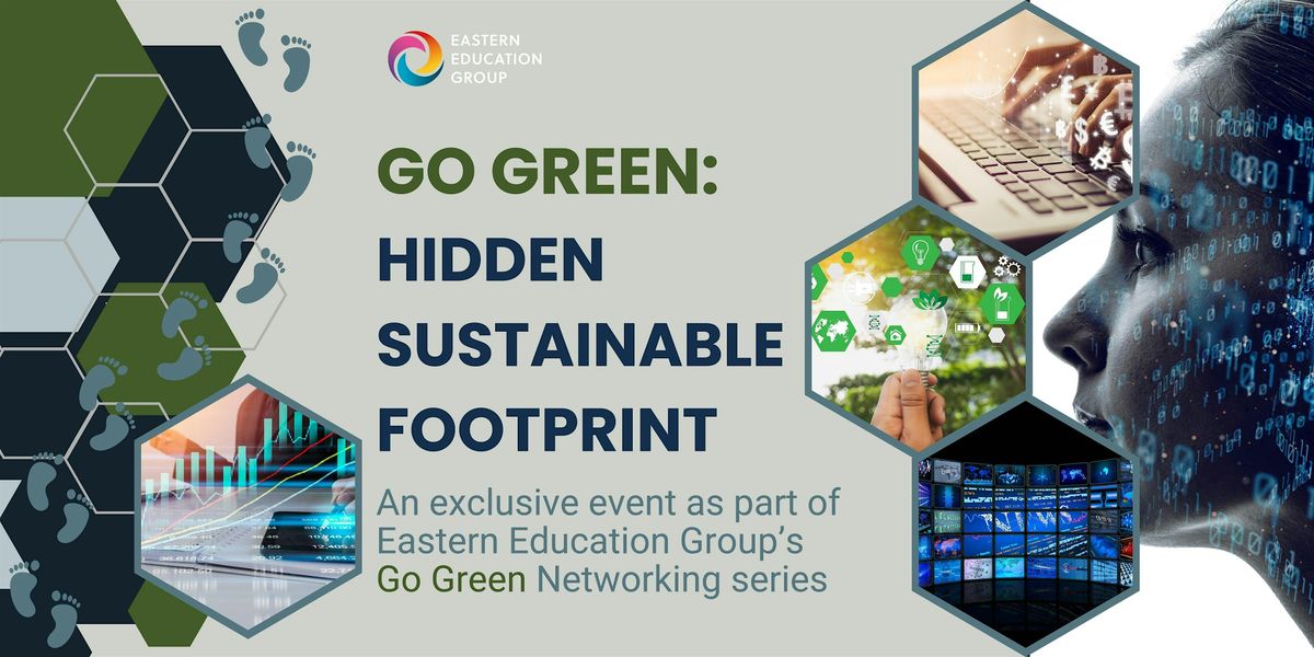 GO GREEN: Hidden Sustainable Footprint