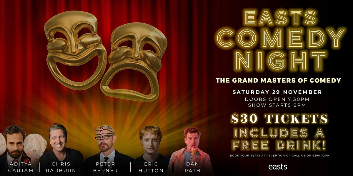 The Grand Masters Of Comedy @ Easts Leagues