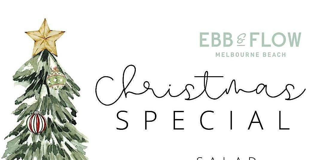 CHRISTMAS SPECIAL AT EBB & FLOW!