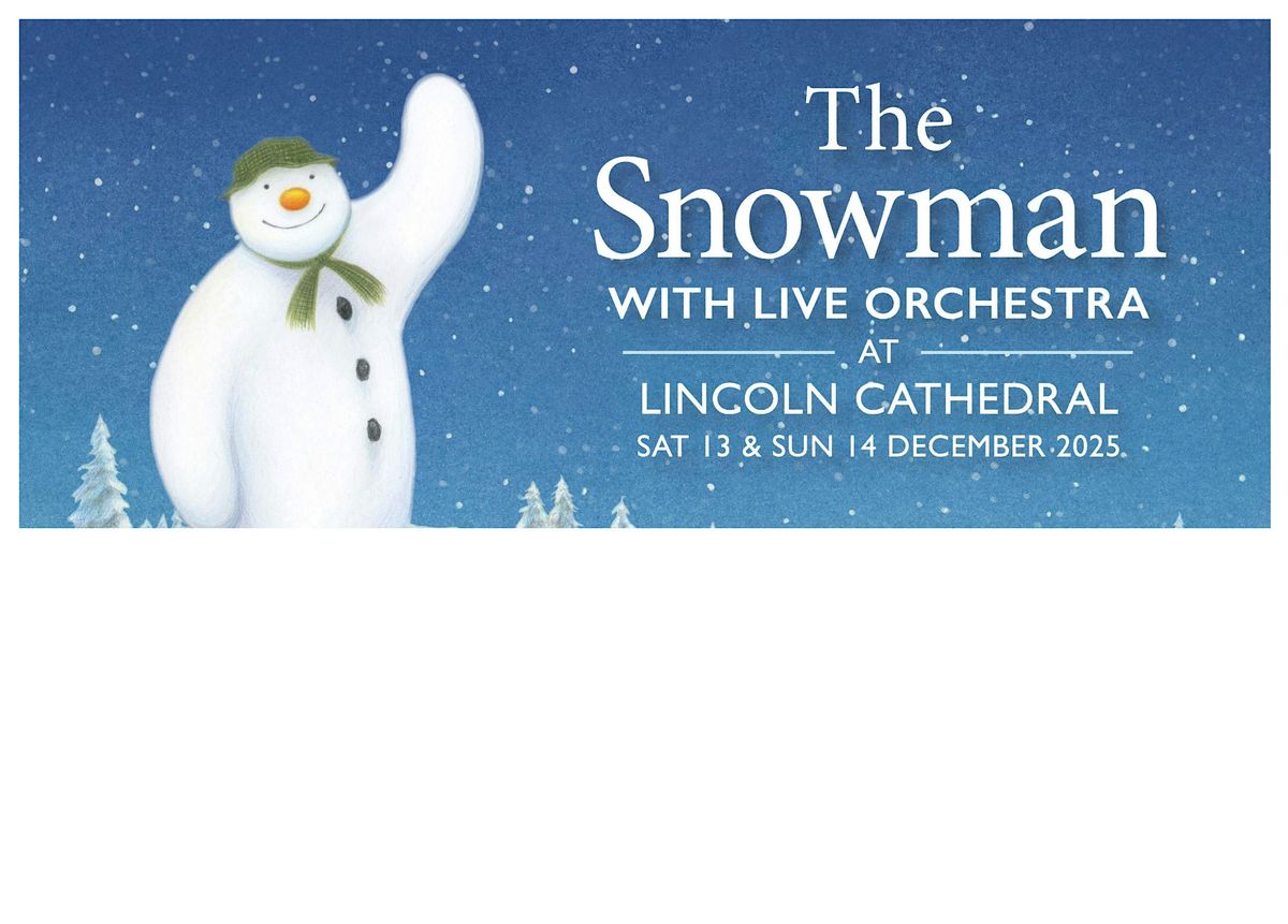 The Snowman with Live Orchestra - 7.00pm
