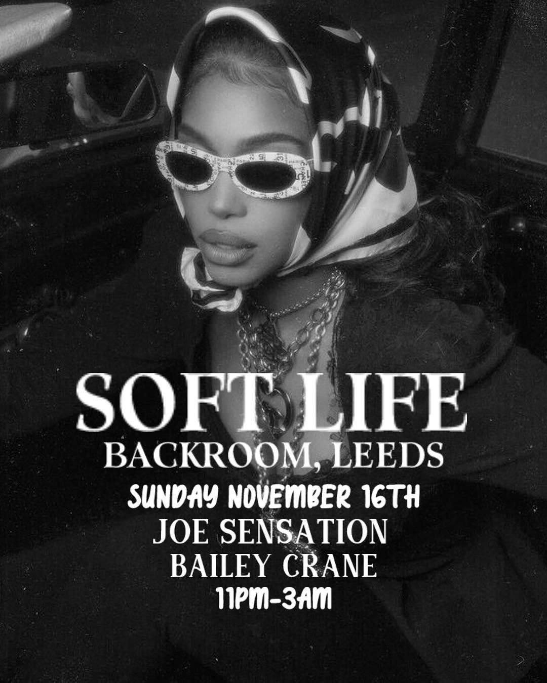 SOFT LIFE  | BACKROOM LEEDS