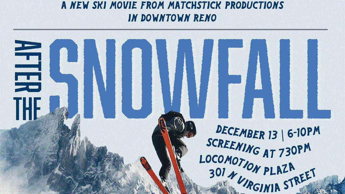 After the Snowfall: Ski Movie from Matchstick Productions