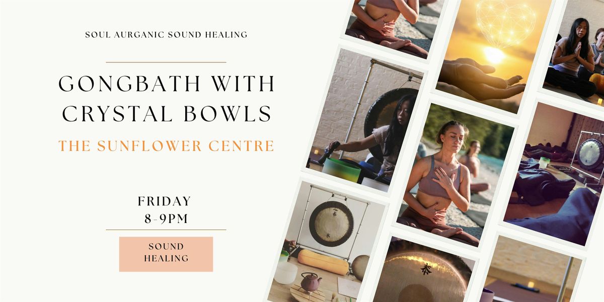 Gongbath with Crystal Bowls