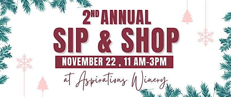 2nd Annual Sip & Shop at Aspirations Winery