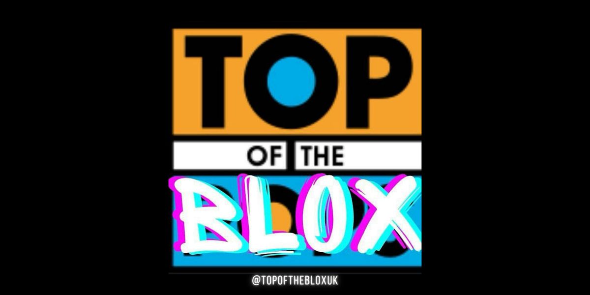 Top Of The Blox - Underground Music Talent Showcase