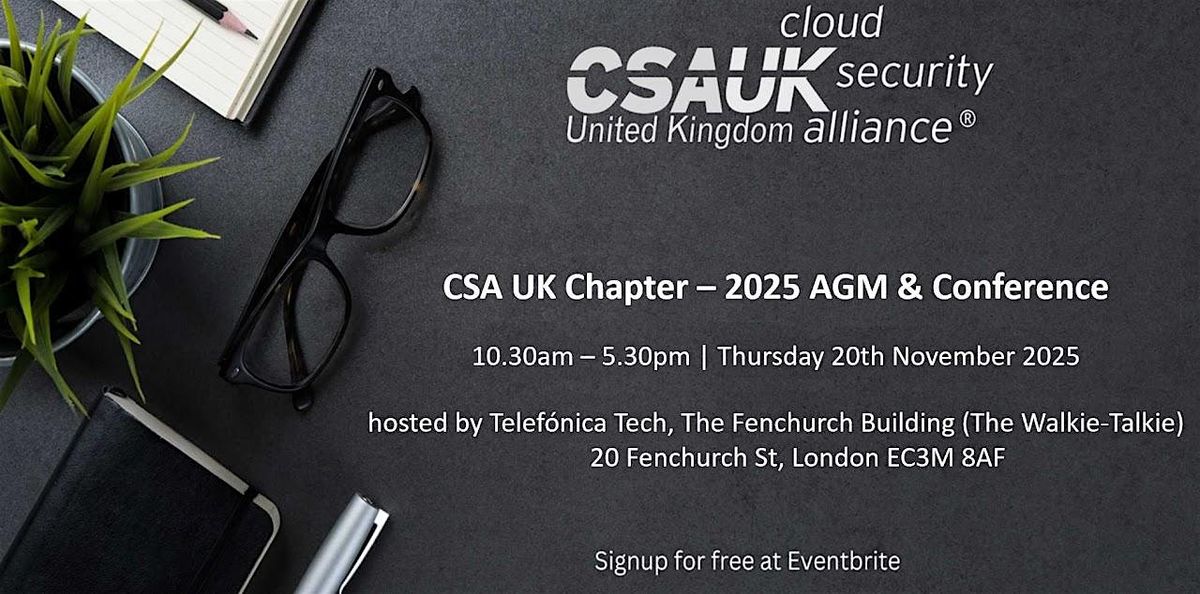 Cloud Security Alliance UK Chapter - Annual General Meeting - November 2025