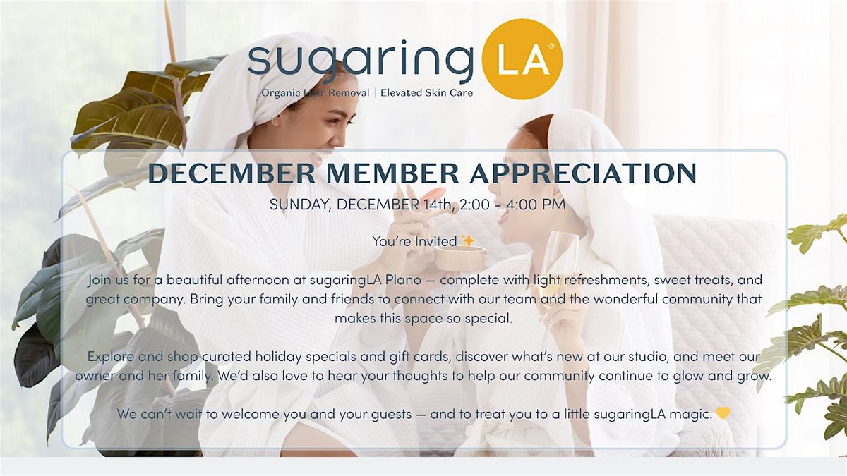 sugaringLA December Member Appreciation