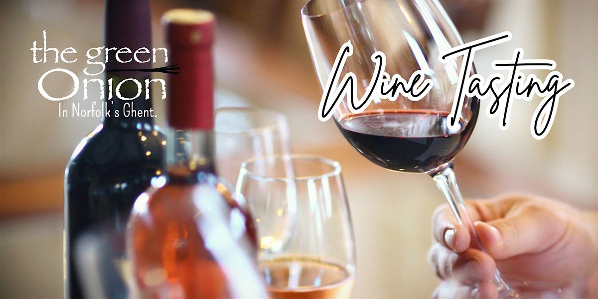 Wine Tasting in Historic Ghent in Norfolk - Celebrating 19 Years!