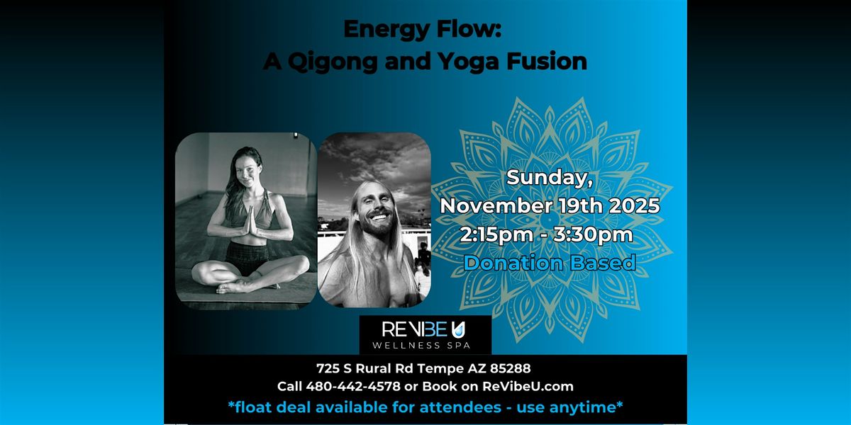 ENERGY FLOW: A QIGONG AND YOGA FUSION