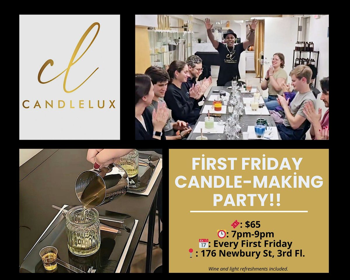 FIRST FRIDAY Candle-Making Experience