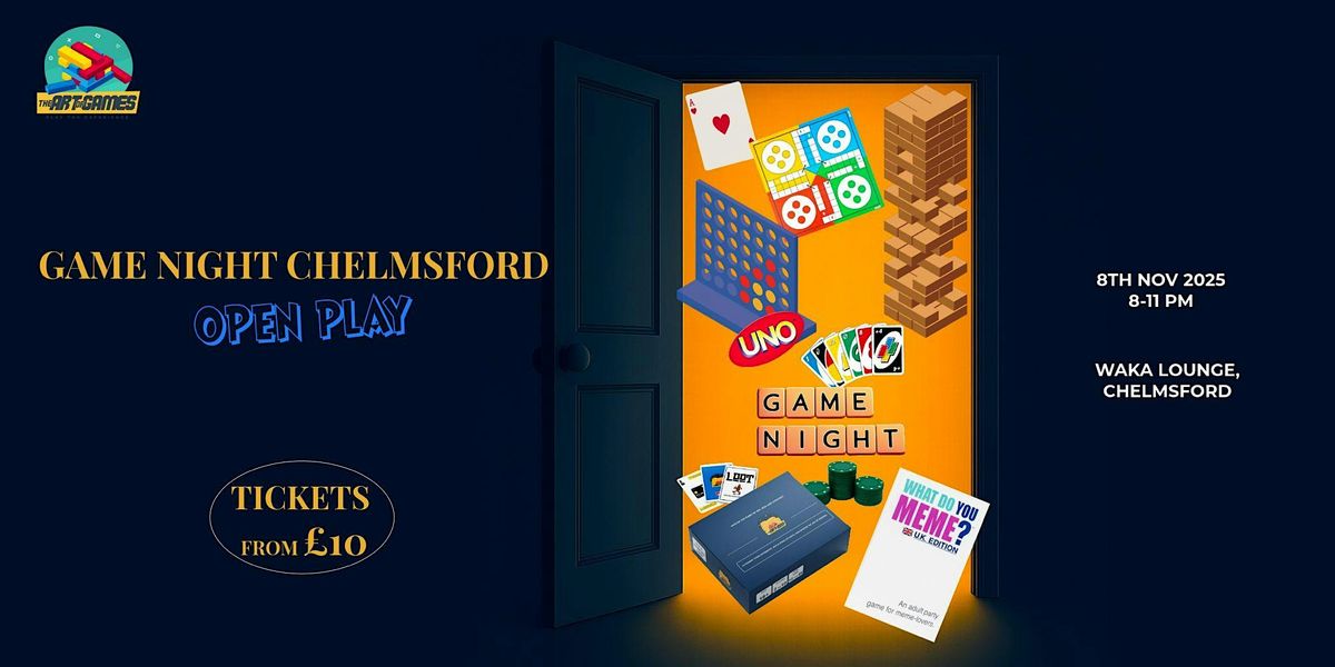 The Art of Games: Open Play Game Night \u2013 Chelmsford Edition