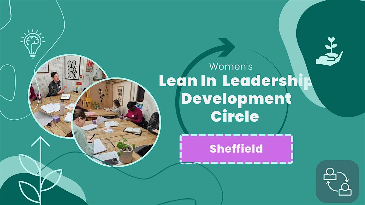 September Circle Meeting - Sheffield Lean In Leadership Circle