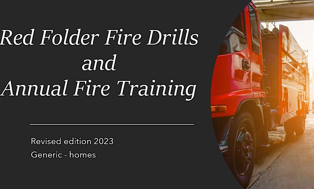 Peninsula Care Homes Annual Fire and Evacuation  Training