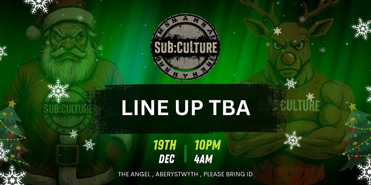 SUB-CULTURE Mad Friday Xmas Party