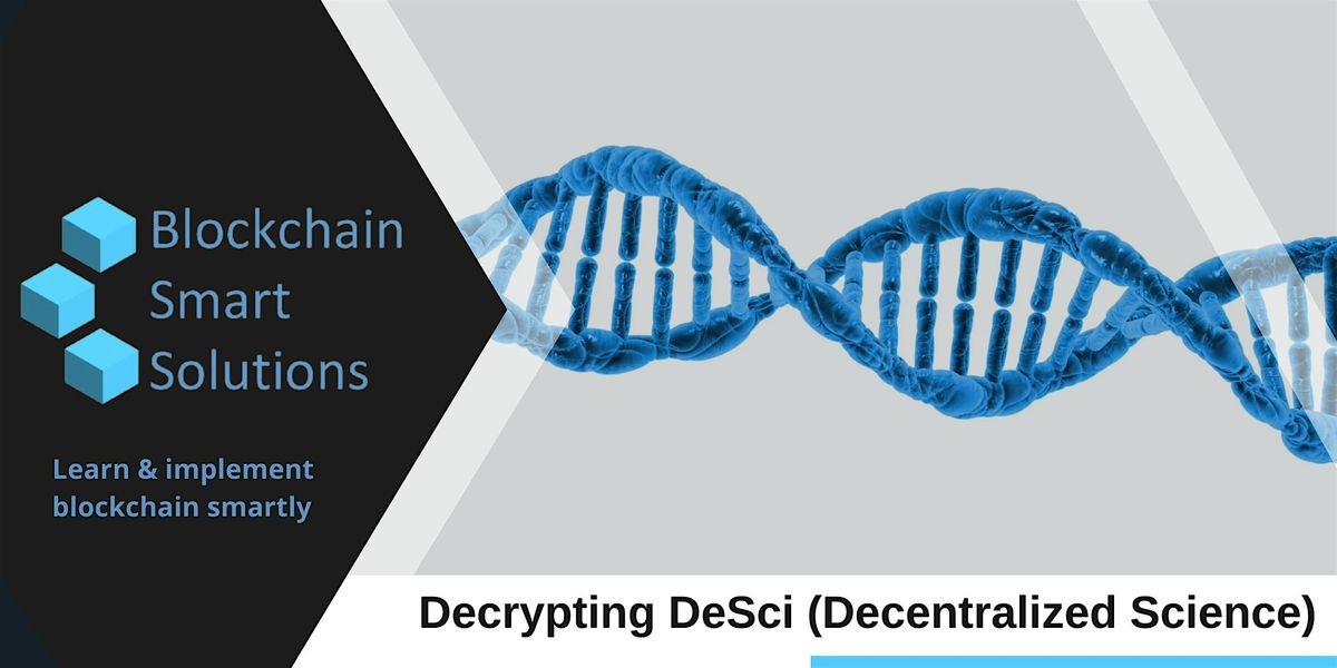 Decrypting DeSci (Decentralized Science) | Canberra
