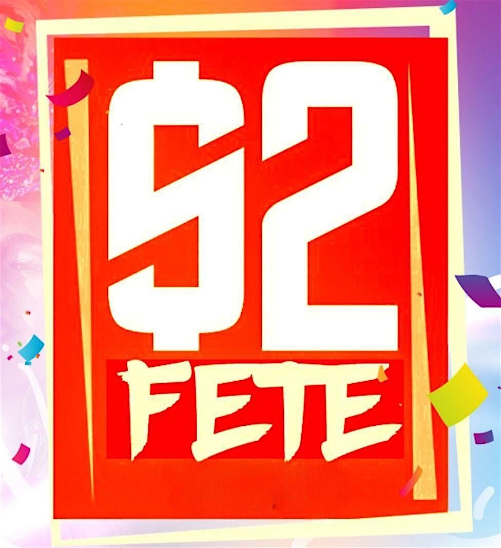 $2 FETE - ATLANTA CARNIVAL WEEKEND 2026