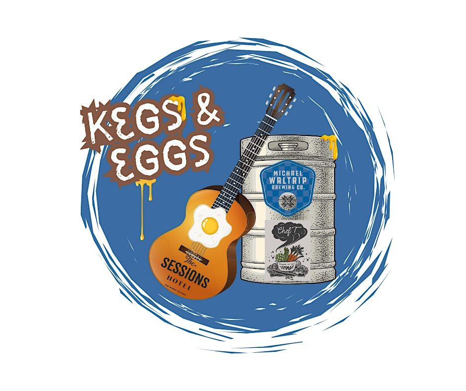 Kegs & Eggs @ Sessions Hotel