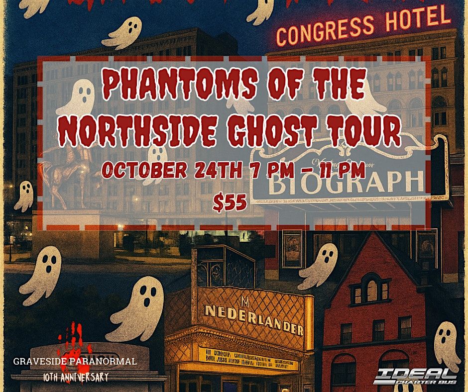 Phantoms of the Northside Ghost Tour