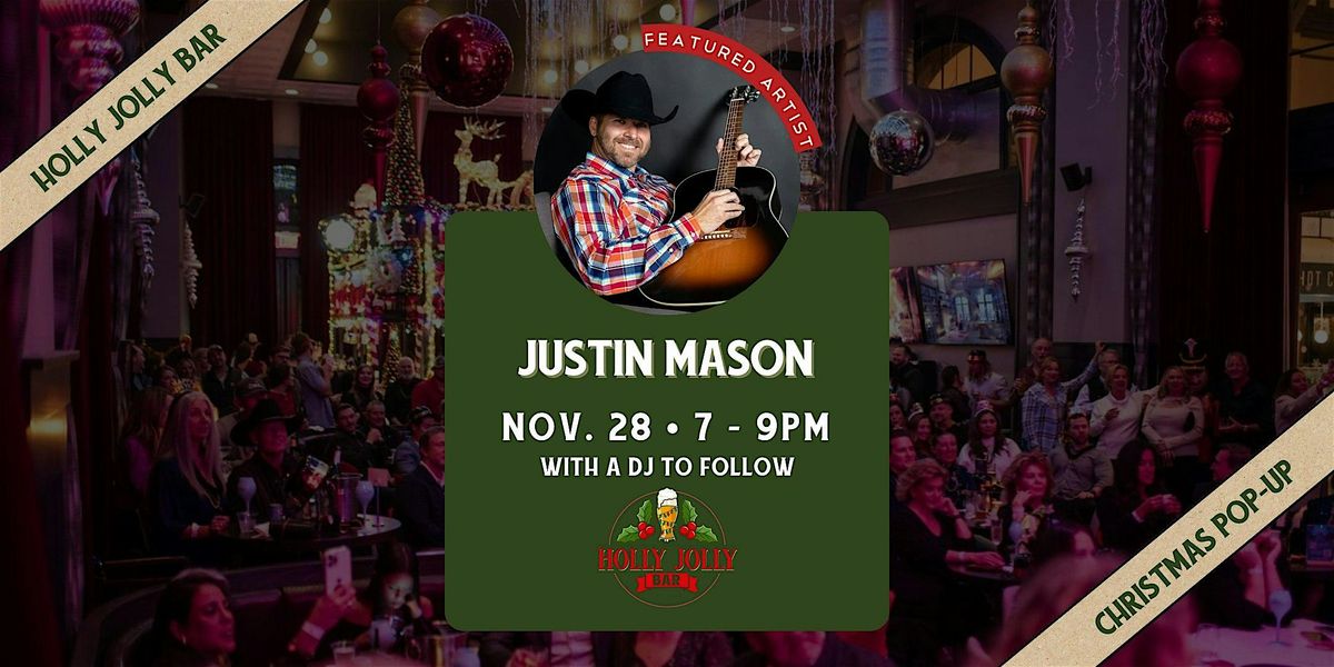Justin Mason | Live in the Holly Jolly Bar