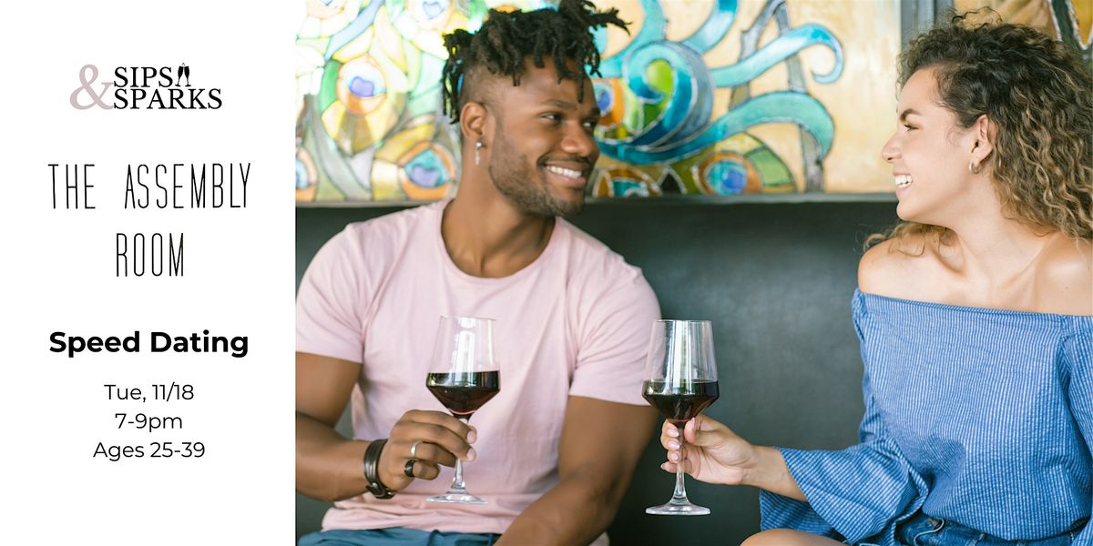 Speed Dating Ages 25-39 in New Britain, CT. at The Assembly Room