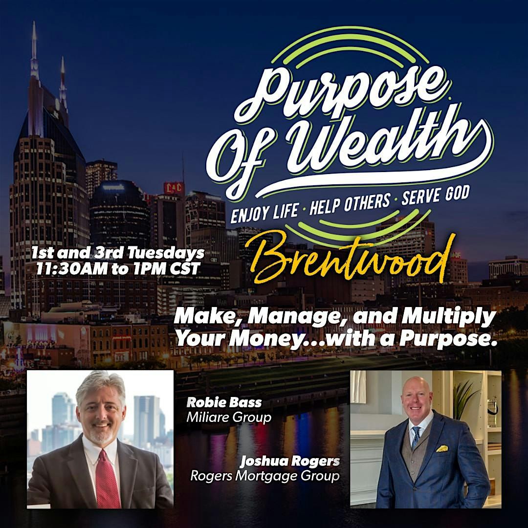 Purpose of Wealth Brentwood | Money Mentoring and Networking