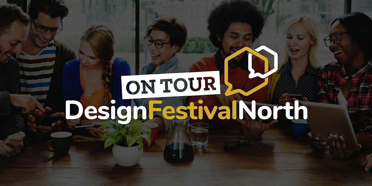 Design Festival North 2026 - Leeds
