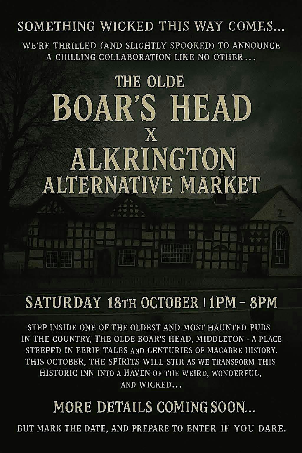 The Olde Boars Head X Alkrington Alternative Market