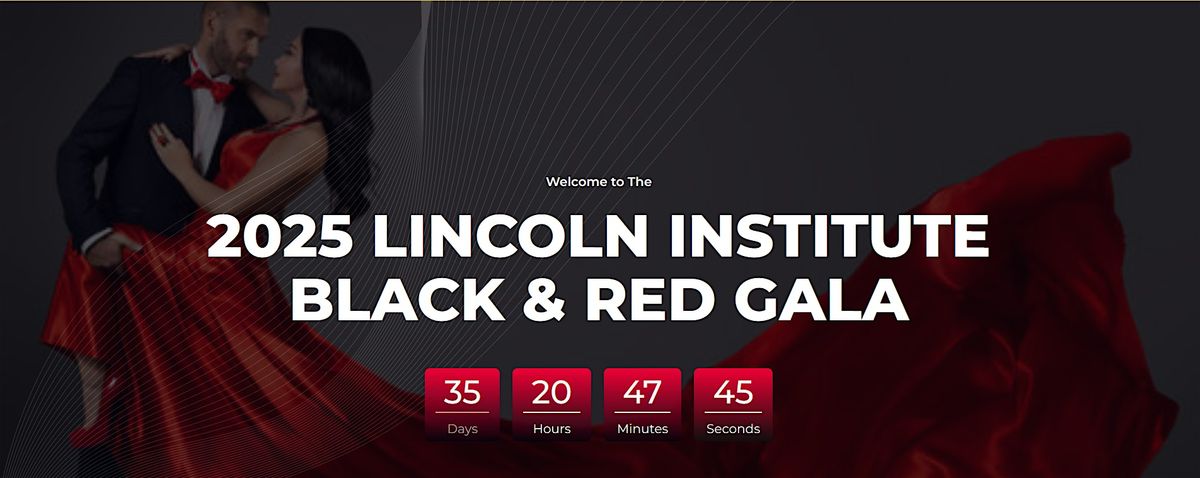 2025 Lincoln Institute Black & Red Gala