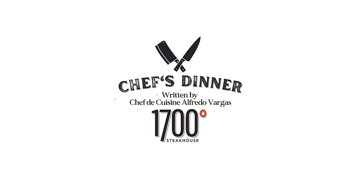 Chef's Dinner at 1700 Steakhouse