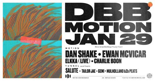 Motion x Dad Bod Boogie: Dan Shake, Ewan McVicar & More