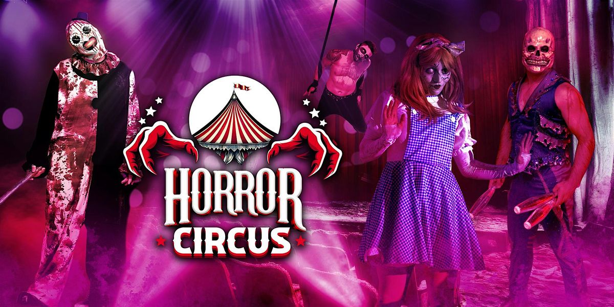 Horror Circus - Orangeburg, SC