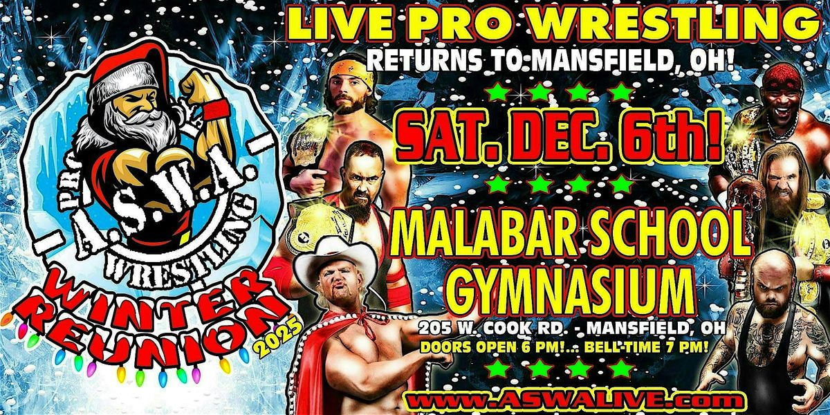 Live Pro Wrestling: ASWA Winter Reunion 2025!