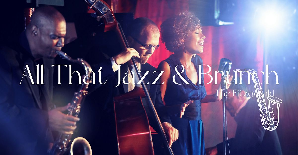 All That Jazz & Brunch