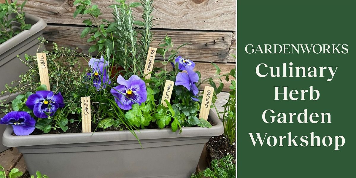 Culinary Herb Garden Workshop at GARDENWORKS Oak Bay