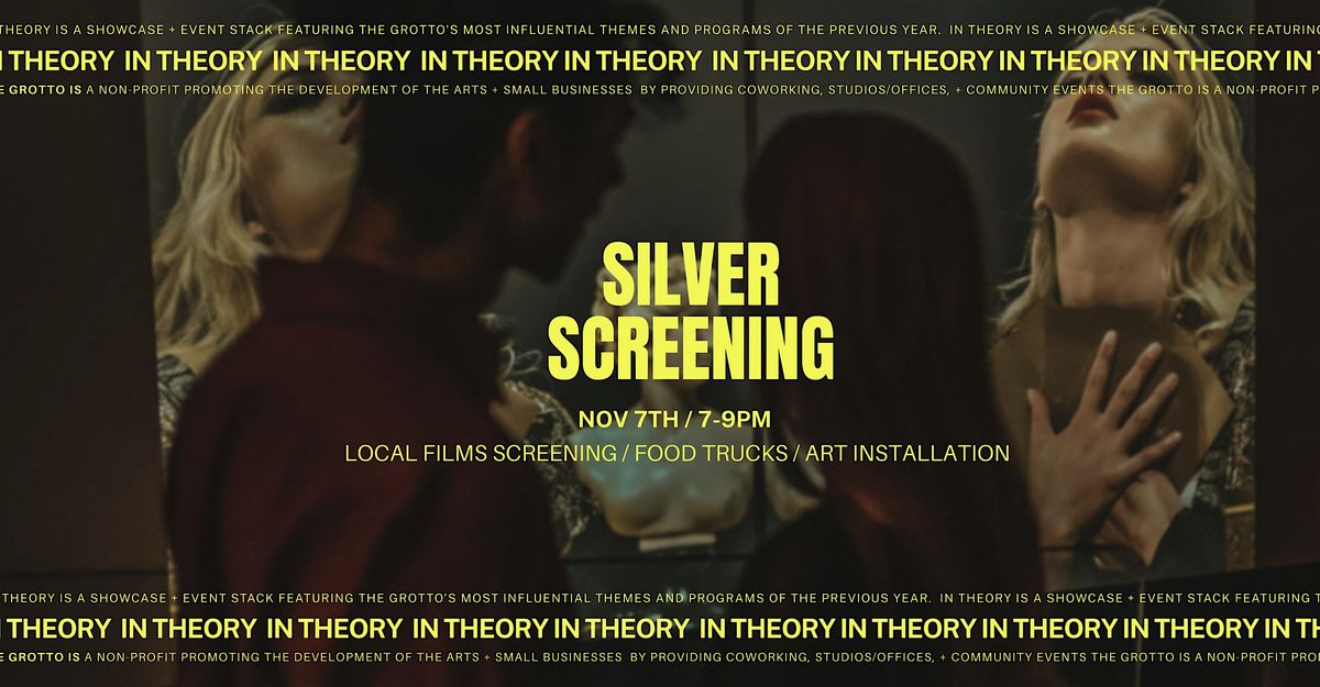 Silver Screening: A Local's Only Film Event!