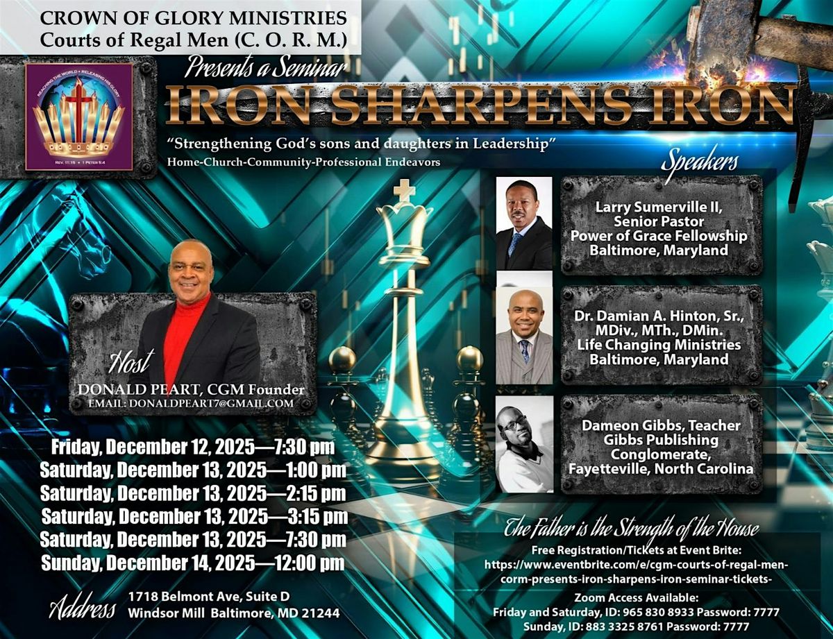 CGM Courts of Regal Men (CORM) Presents Iron Sharpens Iron Seminar