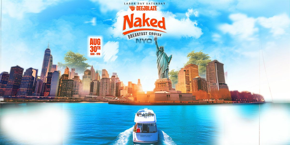 NAKED BREAKFAST CRUISE NEW YORK