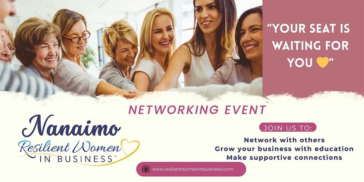 Nanaimo Resilient Women In Business Networking Event